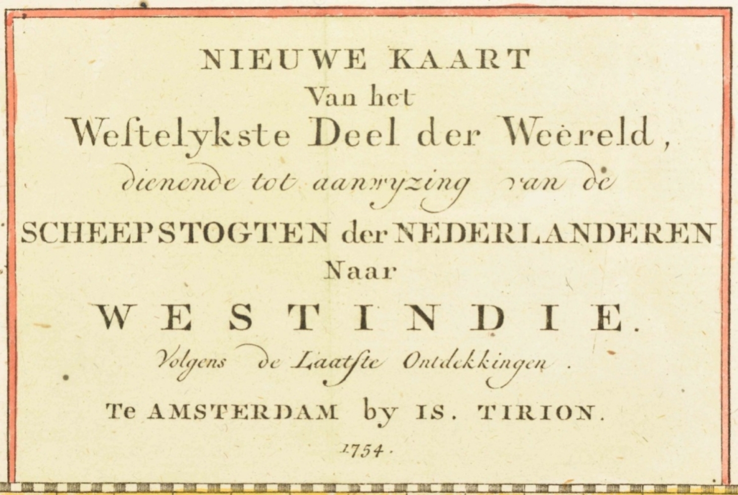 2 maps publ. by Isaak Tirion: Nieuwe Kaart van het Westelykste - Image 3 of 6