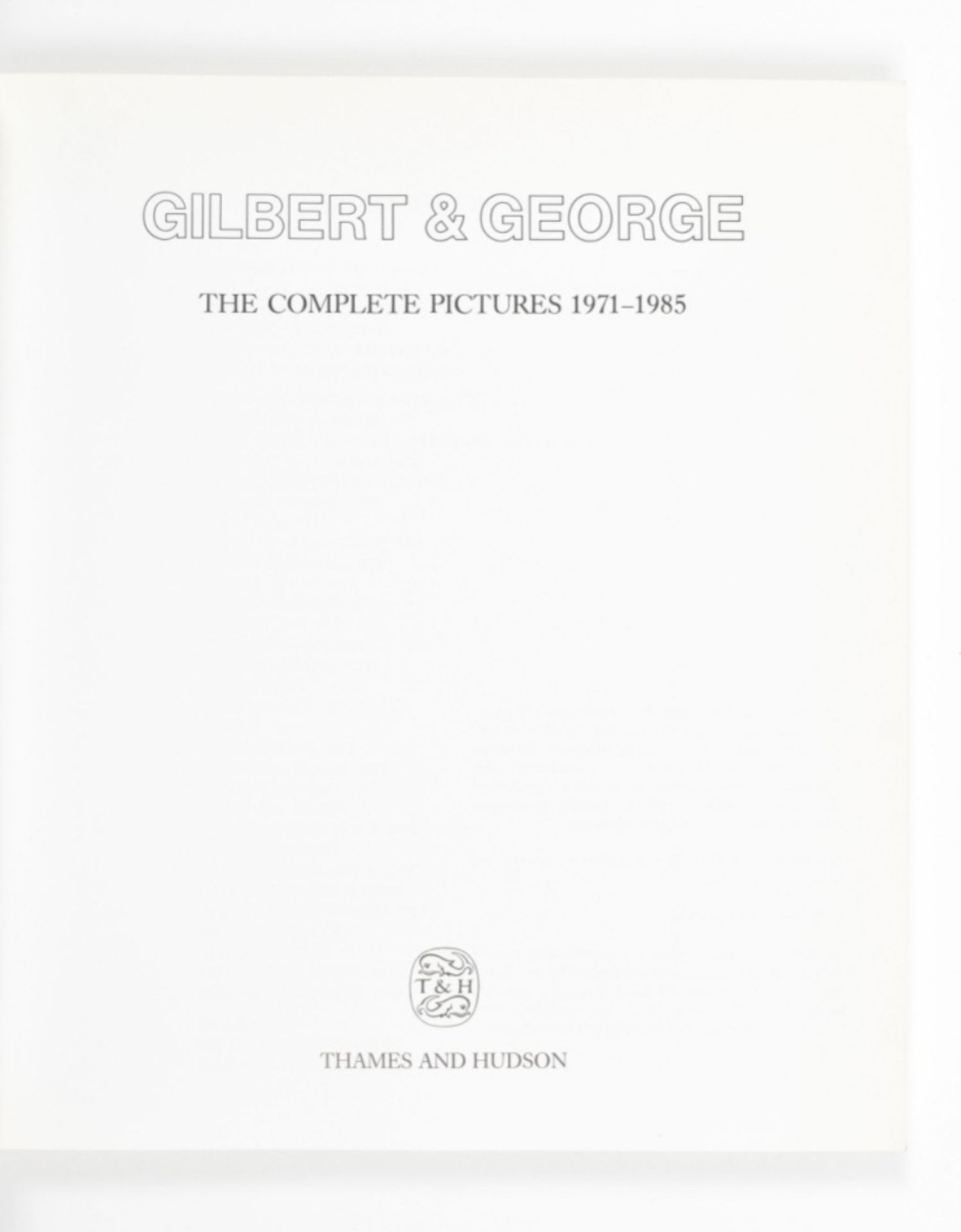 8 titles on Gilbert & George: The complete pictures, 1971-1985 - Image 8 of 8