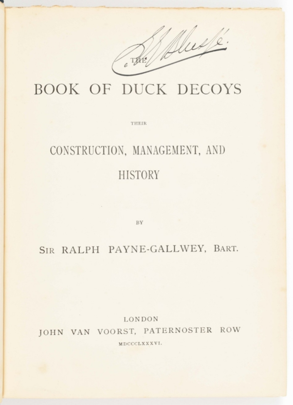 Payne-Gallwey, (Sir Ralph). The Book of Duck Decoys - Image 3 of 6