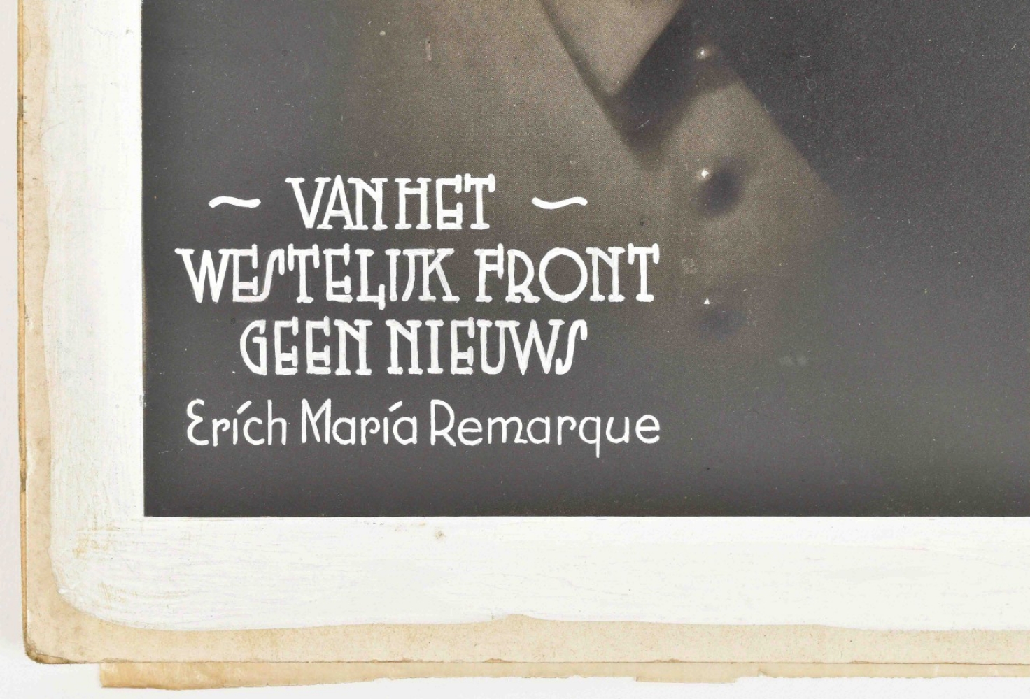 Erich Maria Remarque. Van het Westelijk Front geen Nieuws - Image 2 of 3