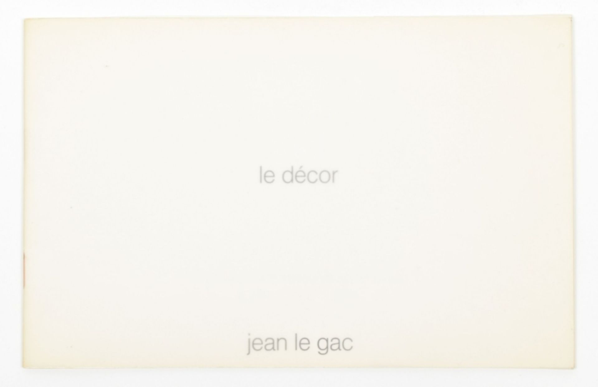 Jean le Gac, signed copy of Le décor - Image 3 of 7