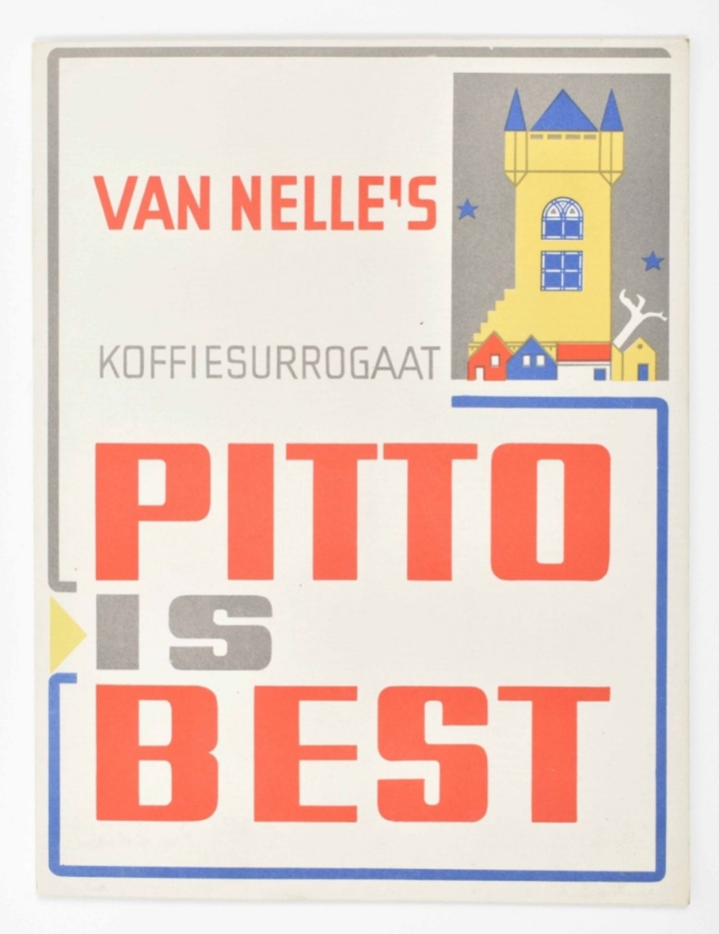 Pieter den Besten (1884-1972). Van Nelle's Koffiesurrogaat Pitto is Best