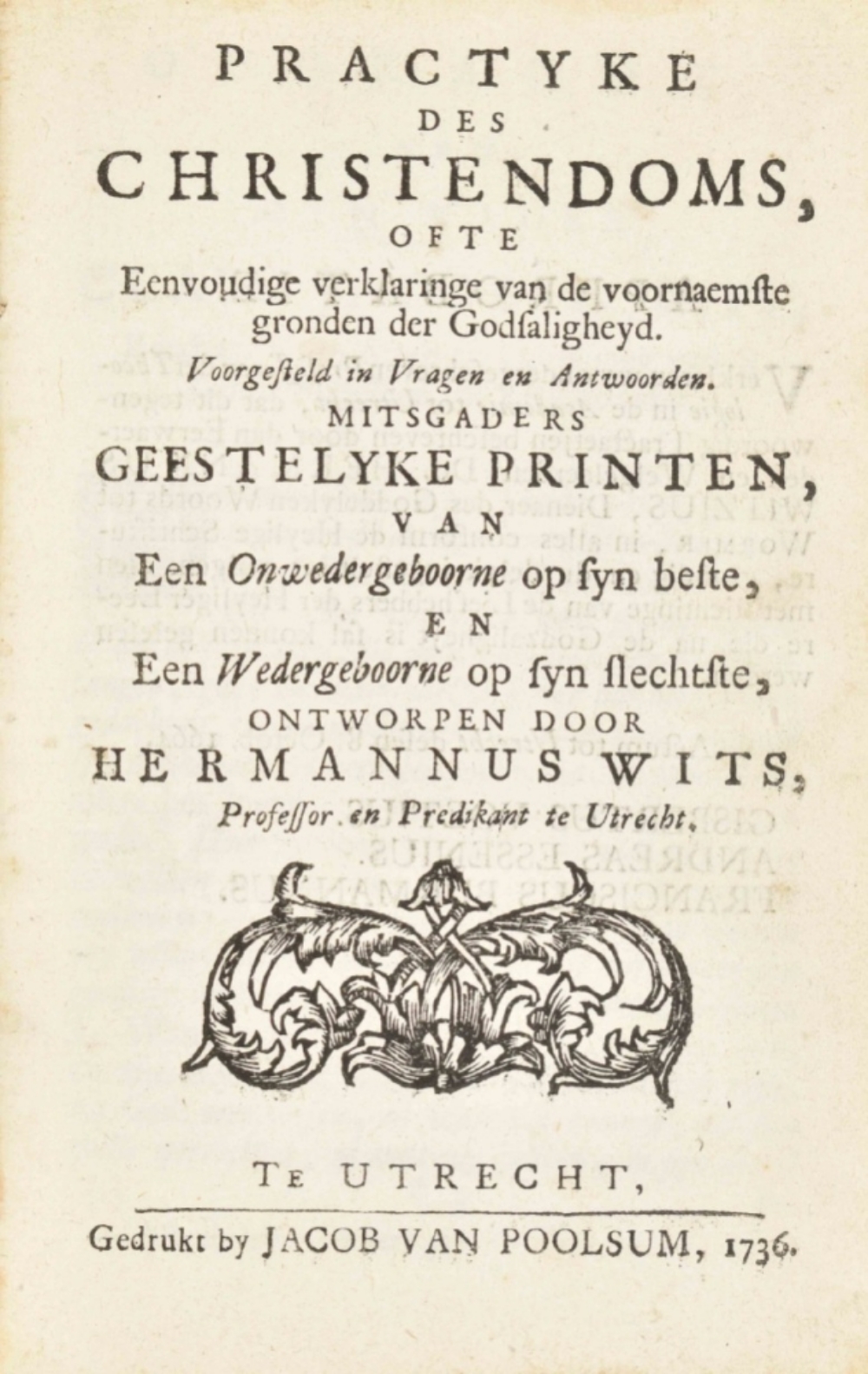 Four Dutch titles in 3 vols.: Herman Wits. Prakticale Godgeleertheid - Image 6 of 6
