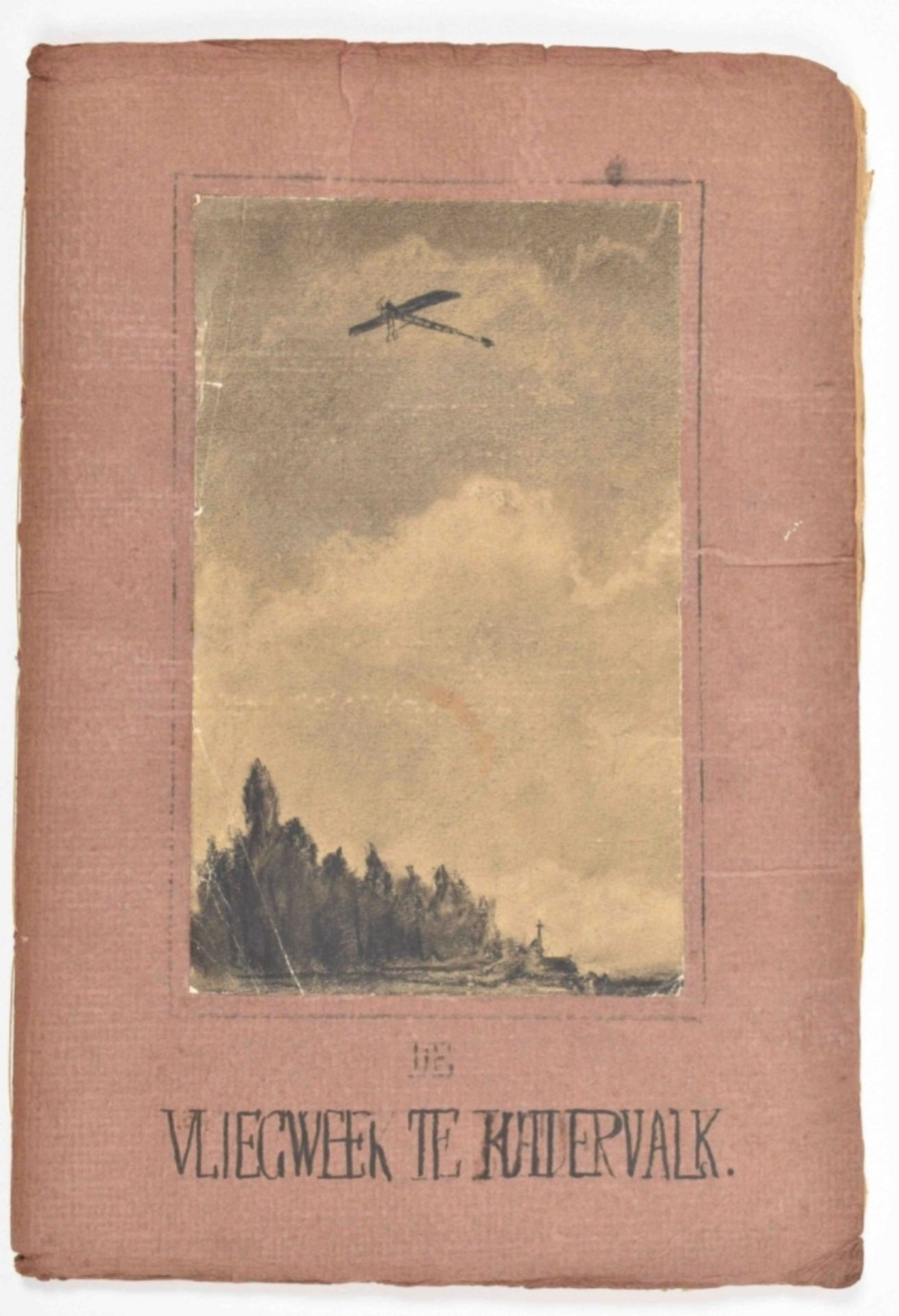 "De vliegweek te Katervalk. Of Het boek van moed a.d. 1911."