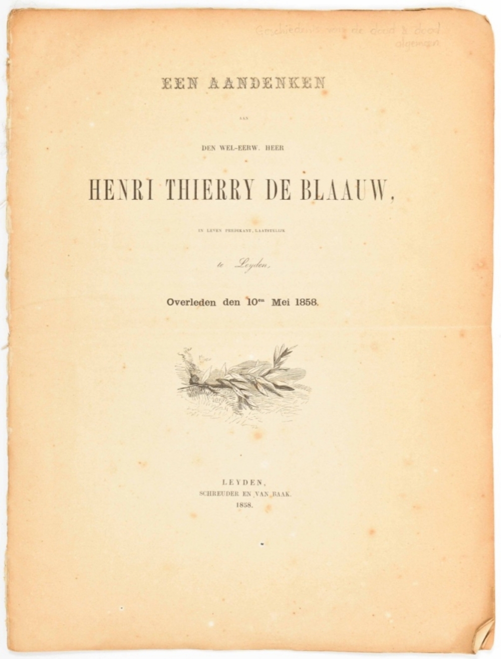 Three (rare) titles: Lijkrede op den wel-edelen heer Leonardus Franciscus de Bruijn, - Image 7 of 8
