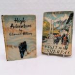2 x mountaineering books - 1956 Visit to the Sherpas by Jennifer Bourdillon & 1955 High Adventure by