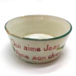 Wemyss antique dog bowl with French inscription 'Qui aime Jean aime son chien' - 12cm diameter & has