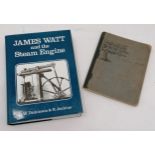 1989 book James Watt and the steam engine t/w note book with written descriptions / drawings of farm