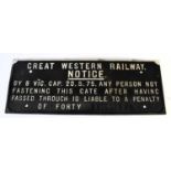 RAILWAYANA; Great Western Railway Notice 'By 8 Vic. Cap 20.S.75 Any Person Not Fastening This Gate