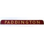 RAILWAYANA; double-sided painted wooden destination sign 'Paddington/Slough, 8 x 81cm.