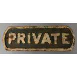 RAILWAYANA; a painted cast iron railway 'Private' sign, 29.5 x 10.5cm.