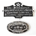 RAILWAYANA; two builders plates, The Birmingham Railway Carriage & Wagon Company Ltd,17 x 30cm,