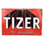 TIZER; an original advertising enamel sign 'Drink Tizer The Cuppetiza', 51 x 75cm.