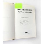 JAMES BOND 007; Roger Moore, the autobiography, 'My Word Is My Bond', bearing the actor's