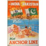 ANCHOR LINE; an original advertising poster, 'To India and Pakistan, Relax with Anchor Line', 97 x