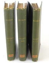 RUSKIN (JOHN); Volumes 1-3 of 'Praeterita, Outlines of Scenes and Thoughts Perhaps Worthy of
