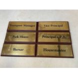 Six engraved brass plaques on wooden plinths, inscribed 'House Master', 'Vice-Principal', '