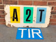 Aluminium A2T and TIR Signs&nbsp;