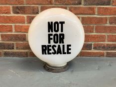 Original Glass “NOT FOR RESALE” Petrol Globe