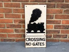 Cast Iron Railway Crossing “No Gates” Sign