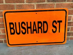 American "Bushard St" Sign