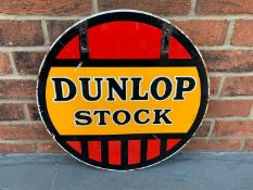 Original Enamel Circular Dunlop Stock Sign. Double Sided
