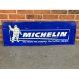 Michelin “The More We Progress” The Further You Go Sign