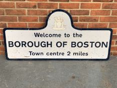 Welcome to The Borough of Boston Sign