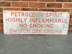 Aluminium Petroleum Spirit Warning Sign