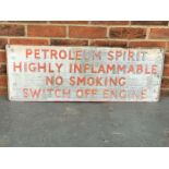 Aluminium Petroleum Spirit Warning Sign