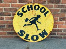 Metal School Slow Circular Sign