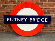 Original Large “Putney Bridge” London Underground Sign