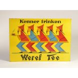 Kenner trinken Weref Tee, Blechschild