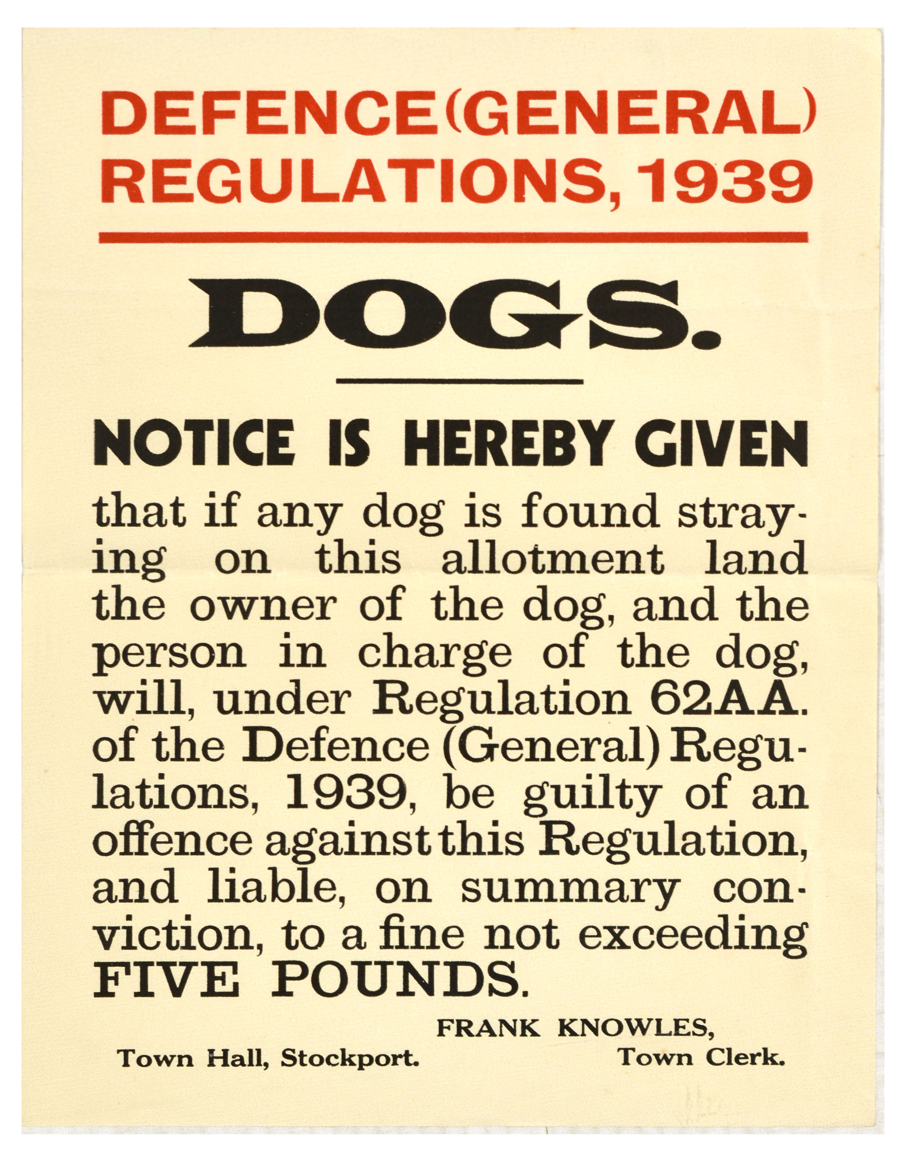 Propaganda Poster Stray Dogs Defence Regulations Stockport Frank Knowles