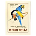 Advertising Poster National Savings Toucan Macaw Parrot Laugh At The Future