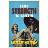 Propaganda Poster Lend Strength To Britain National Savings