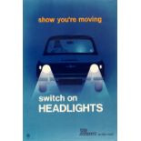 Propaganda Poster Road Safety ROSPA Switch On Headlights Stop Accidents