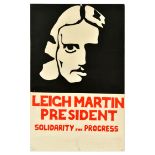 Propaganda Poster Leigh Martin President Solidarity For Progress