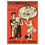 Propaganda Poster Stick Together Gastarbeiter Foreign Workers