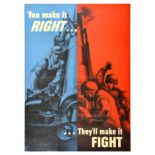 War Poster You Make it Right They Make It Fight WWII USA Home Front