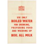 War Poster Large Use Only Boiled Water WWII UK Home Front