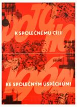 Propaganda Poster Common Goal Socialist Czechoslovakia Schlosser