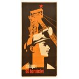 Propaganda Poster Boys To The Mines Czechoslovakia Miner Chlapci Do Hornictvi