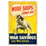 War Poster More Ships Come On WWII UK Bulldog