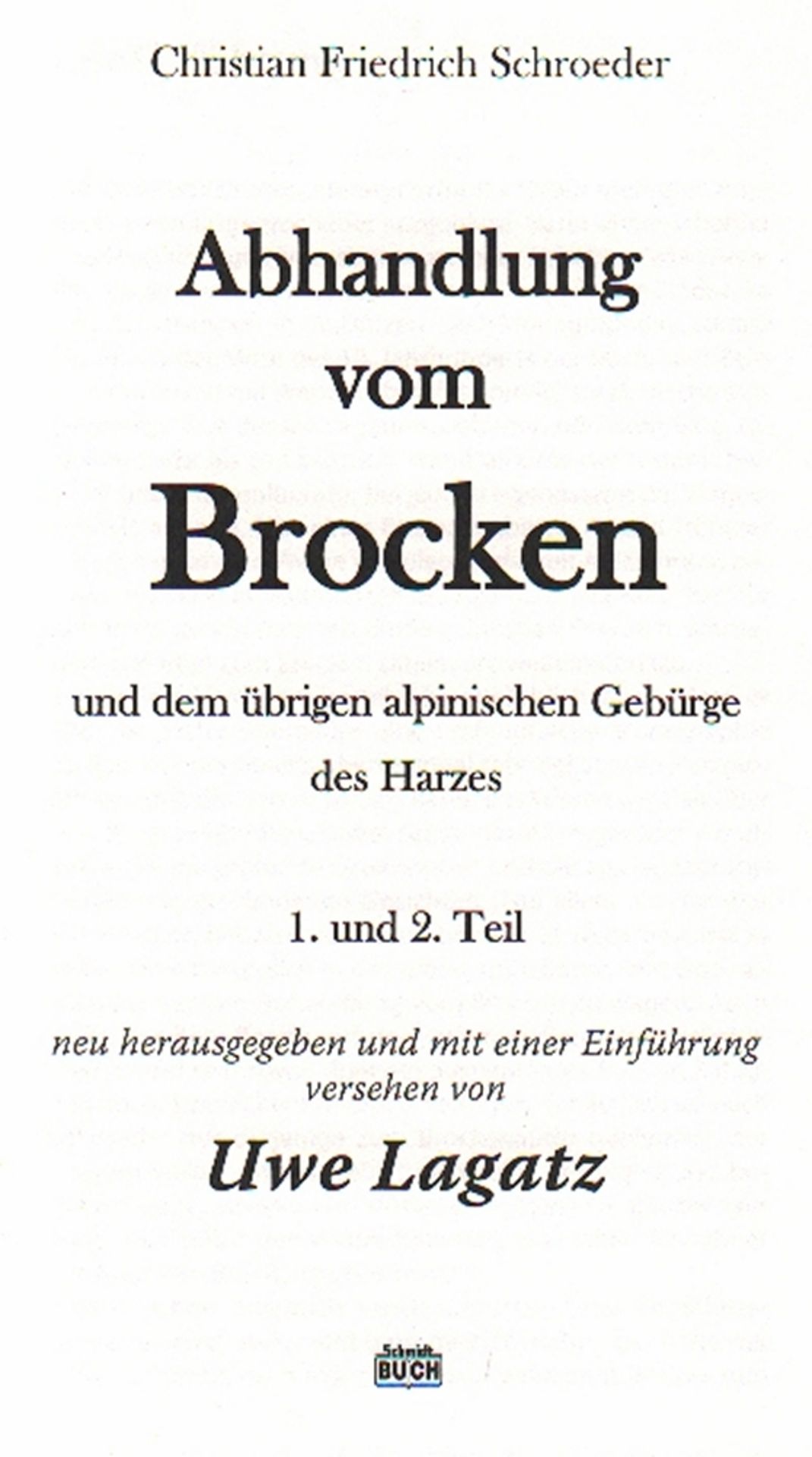 Harz. Brocken. Schroeder, Christian Friedrich. Abhandlung vom Brocken und dem übrigen alpinischen