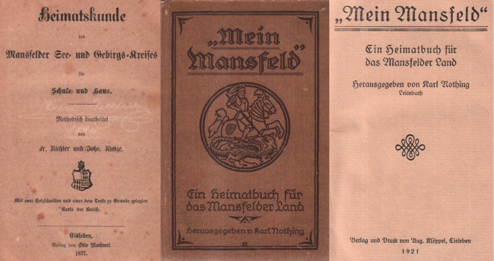 Mansfeld. Richter, Fr. und Joh. Kunze. Heimatkunde des Mansfelder See- und Gebirgs – Kreises für