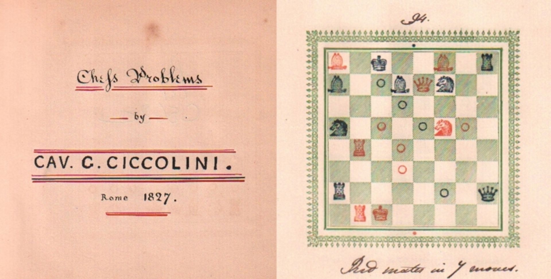 Ciccolini, Giuseppe. Chess Problems by Cav. G. Ciccolini. Rom 1827. Private Ausgabe mit 115