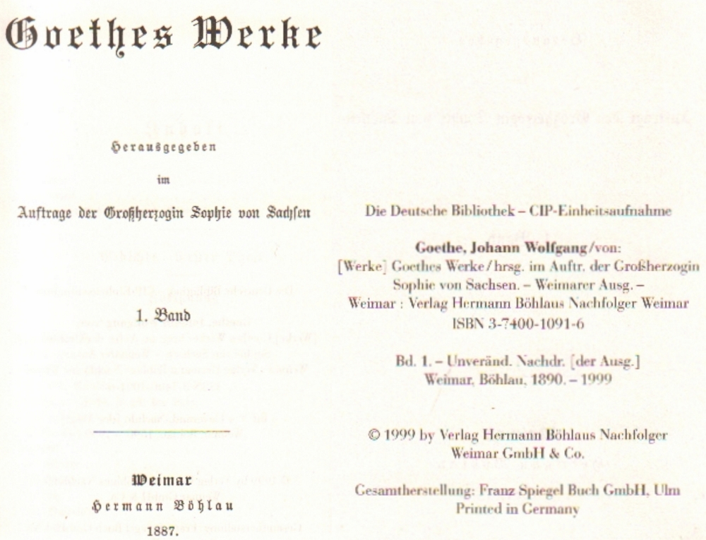 Literatur. Goethe, Johann Wolfgang von. Gesammelte Werke und Briefe in 133 Bände in 143 Teilbänden