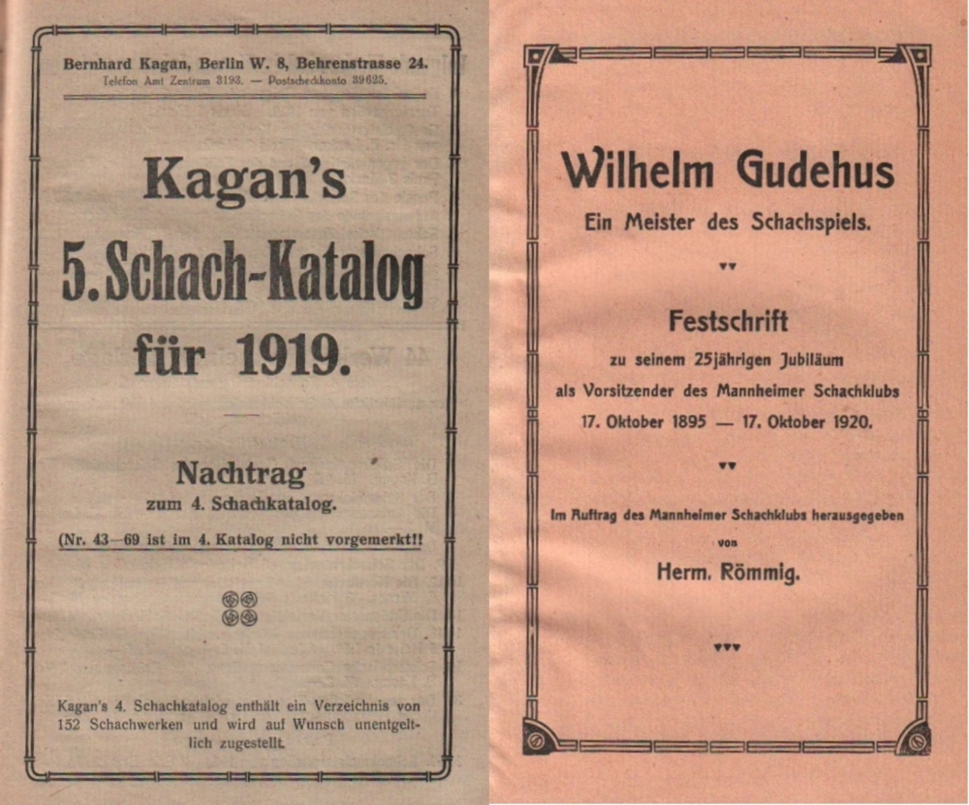 Gudehus. Römmig, Hermann. (Hrsg.) Wilhelm Gudehus. Ein Meister des Schachspiels. Festschrift zu