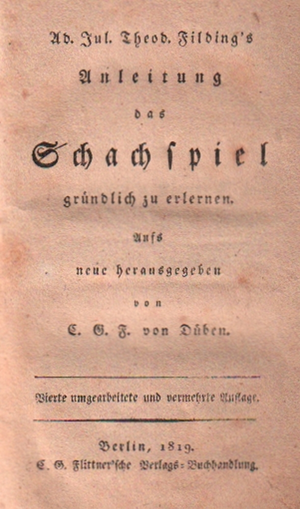 Filding, Adolf Julius Theodor. Anleitung das Schachspiel gründlich zu erlernen. Aufs neue